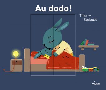 Sélection de livres sur le sommeil : Au dodo ! Éditions Milan