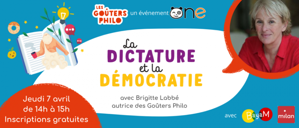 Goûter Philo Dictature et démocratie avec Brigitte Labbé
