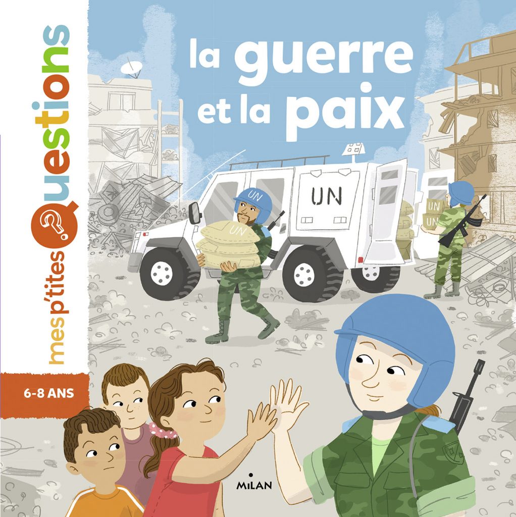 Couverture du livre la guerre et la paix, collection mes p'tites questions