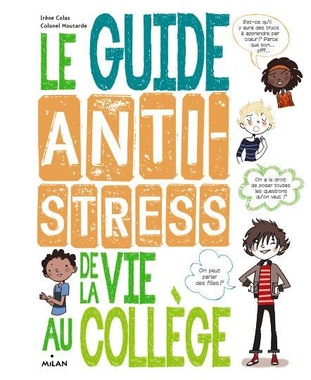 Le-guide-antistress-de-la-vie-au-college_ouvrage_large