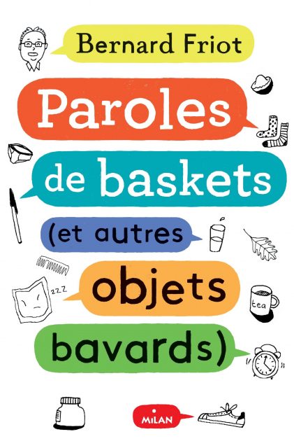 Couverture de Paroles de baskets de Bernard Friot aux éditions Milan