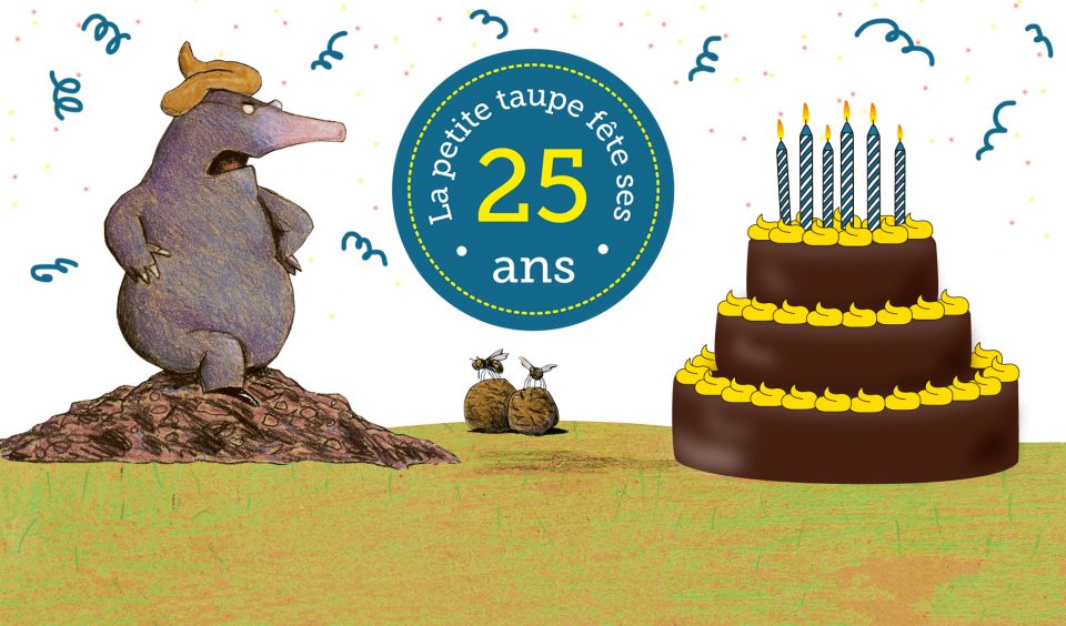 Joyeux anniversaire La petite taupe ! La petite taupe fête ses 25 ans aux éditionbs Milan.|La petite taupe revient et vous fait gagner des livres !!!|