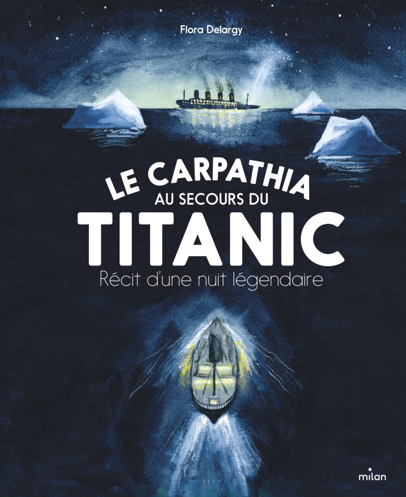 Le Carpathia au secours du Titanic