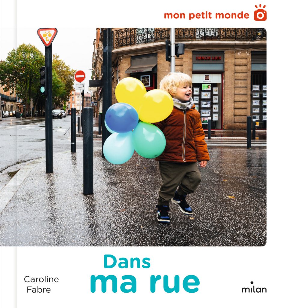 Mon petit monde_Dans ma rue