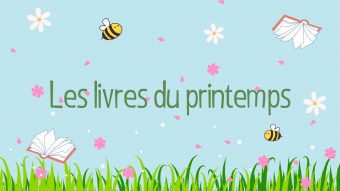 Ciel bleu, fleurs, abeilles et livres : pas de doute, c'est le printemps !